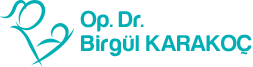 Op. Dr. Birgül KARAKOÇ